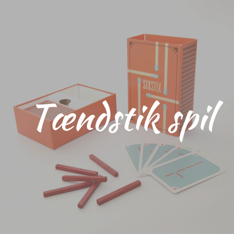 taendstik spil - lad-os-spille